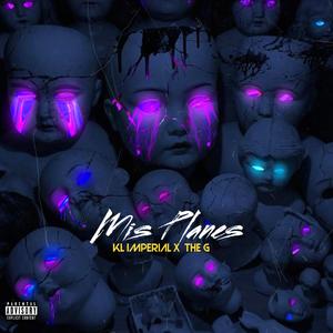 Mis Planes (feat. The G)