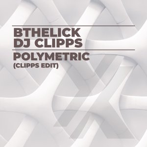 Polymetric (Clipps Edit)