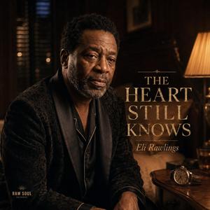 The Heart Still Knows