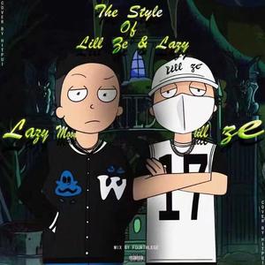 THE STYLE OF LILL ZE&LAZY