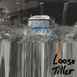 Loose Tiller
