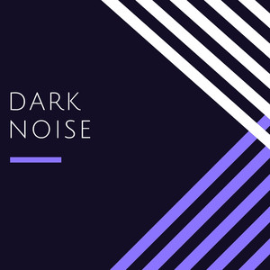 Dark Noise Panning