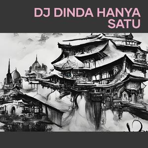 Dj Dinda Hanya Satu