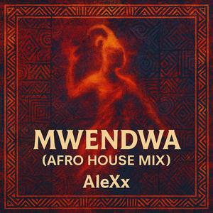 Mwendwa (Afro House Mix)