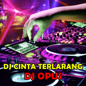 DJ Cinta Terlarang