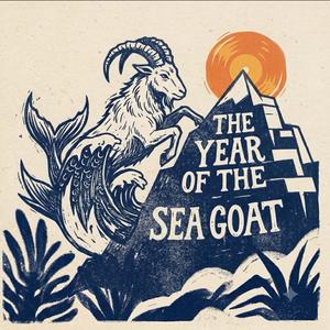 The Year Of The Sea Goat