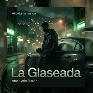 La Glaseada