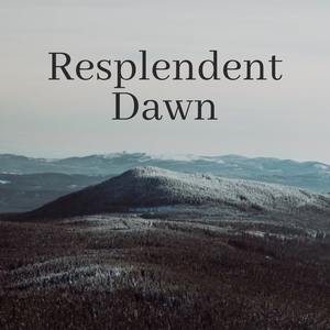 Resplendent Dawn