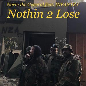 Nothin 2 Lose (feat. Devin Wins, Big Joe, Princess Mott & Griiyde)