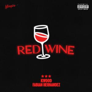 Red Wine (feat. Fabian Hernandez)
