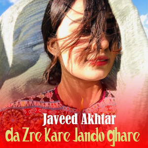 Da Zre Kare Jando Ghare