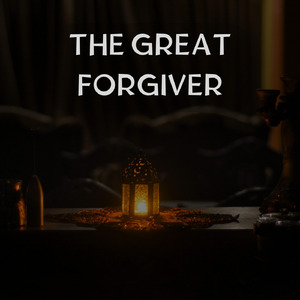 The Great Forgiver