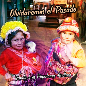 Olvidaremos el Pasado