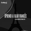 dj andreoli - Aprendi a falar francês (Eletrofunk) (feat. Dj Kaua Jesus)