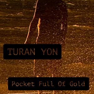 Pocket Full Of Gold