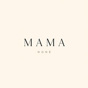 Mama