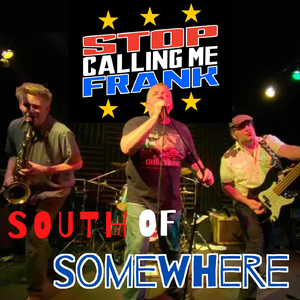 South of Somewhere
