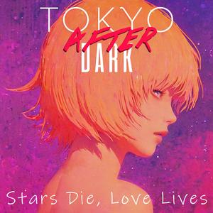 Stars Die, Love Lives (feat. Advection Stride)