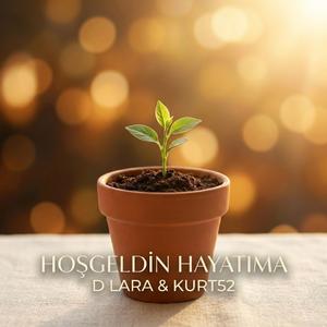 Hoşgeldin hayatıma (feat. Kurt52)