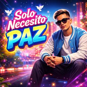 Solo Nesecito Paz