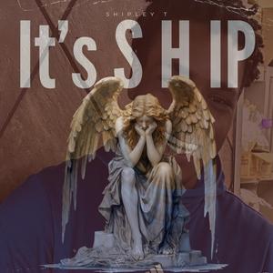 It’s S H IP