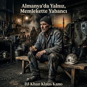 Almanya'da Yalnız, Memlekette Yabancı