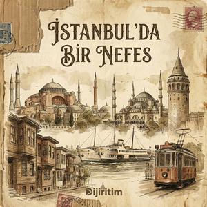 İstanbul’da Bir Nefes