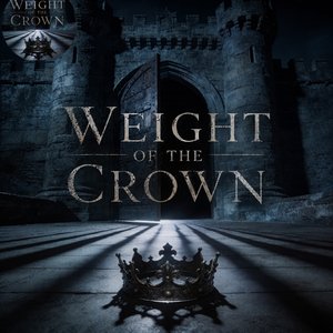Weight of the Crown