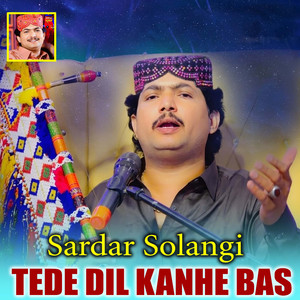 Tede Dil Kanhe Bas