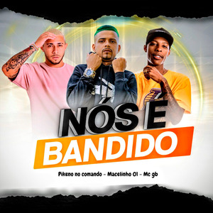 Nós É Bandido