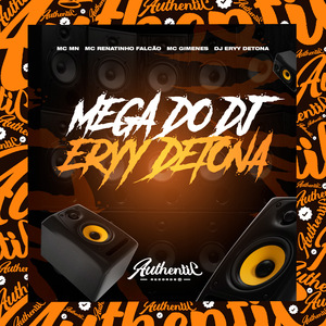 Mega do Dj Eryy Detona