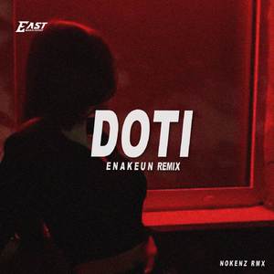 DOTI ENAKEUN (REMIX)