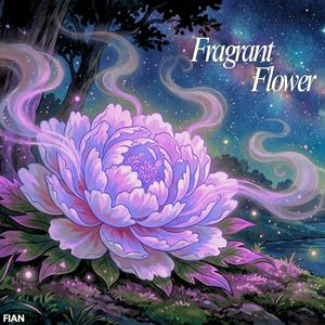 FRAGRANT FLOWER (Instrumental)