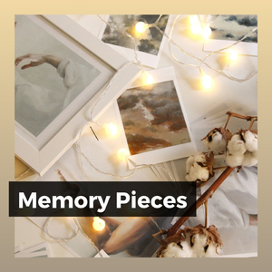 Memory Pieces, Pt. 9