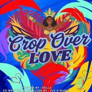 Crop Over Love(SOCA)