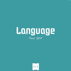 Language (Prod. SEV)