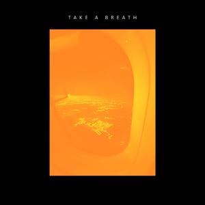 take a breath