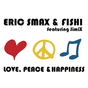 Love, Peace & Happiness (Piano Club Mix)