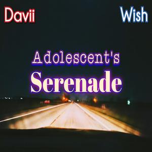 Adolescent's Serenade (For the Forgiven & Forgotten)