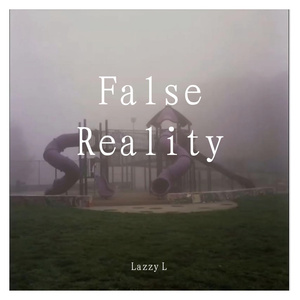 False Reality(prod.prospect)