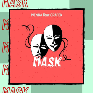 Mask (feat. CraFek)