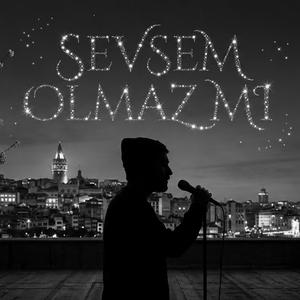 Sevsem Olmaz mı