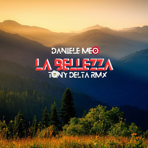 La bellezza (Tony Delta Club RMX)