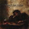 Hooks By: DJ - I Don't Get Drunk