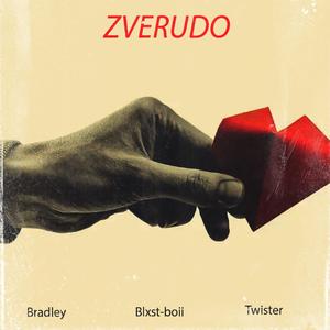 Zverudo (feat. Bradley & Blxst boi)