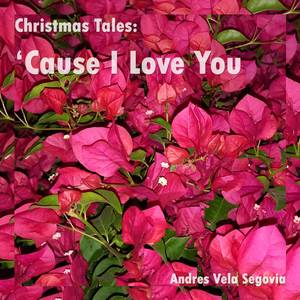 Christmas Tales: 'Cause I Love You