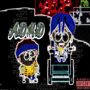 A.D.H.D. x Vony-Go