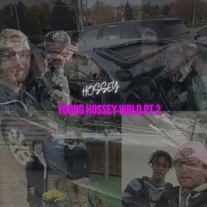 Young Hossey World, Pt. 2