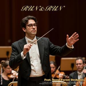Run and Run (feat. Seoul Animal Orchestra)