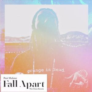 I Fall Apart (Wet Paint Remix)